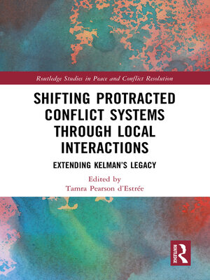 cover image of Shifting Protracted Conflict Systems Through Local Interactions